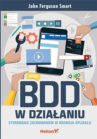 Okładka książki BDD w działaniu. Sterowanie zachowaniem w rozwoju aplikacji