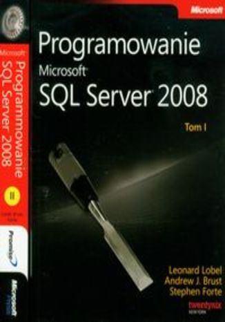 Okładka książki/ebooka Programowanie Microsoft SQL Server 2008 t.1/2 z płytą CD
