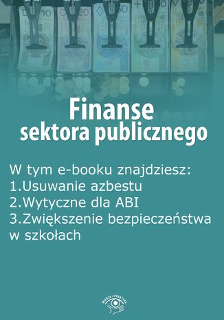 Okładka książki/ebooka Finanse sektora publicznego, wydanie sierpień 2015 r