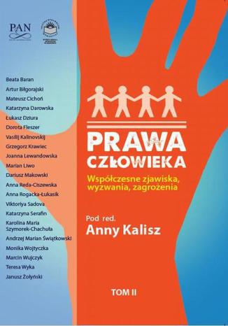 Okładka książki/ebooka Prawa człowieka. Współczesne zjawiska, wyzwania, zagrożenia Tom II