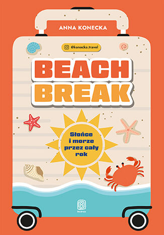 Okładka: Beach break. Słońce i morze przez cały rok