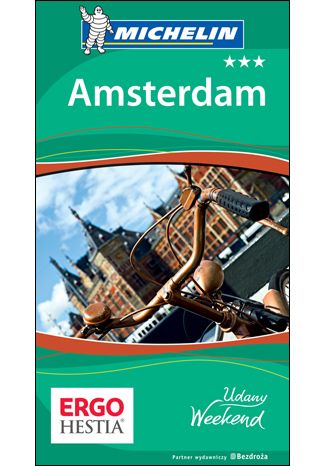Okładka książki Amsterdam. Udany weekend. Wydanie 1