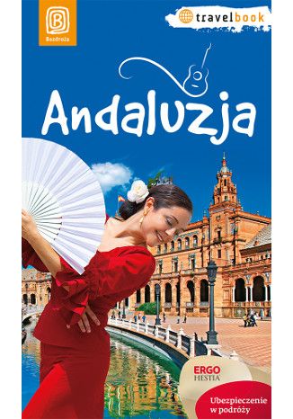 Okładka książki Andaluzja. Travelbook. Wydanie 1
