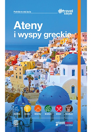 Ebook Ateny i wyspy greckie. #Travel&Style. Wydanie 1
