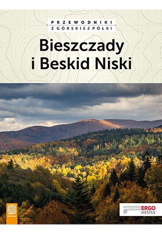 Okładka książki Bieszczady i Beskid Niski. Przewodniki z górskiej półki. Wydanie 3