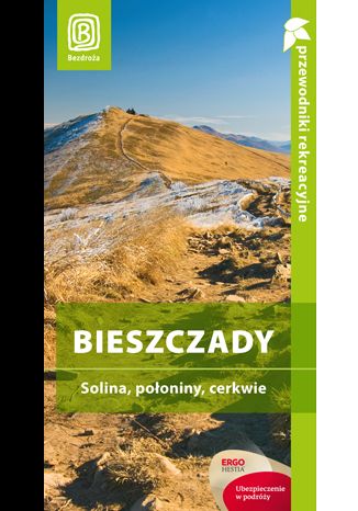 Bieszczady. Solina, pooniny, cerkwie. Przewodnik rekreacyjny. Wydanie 3 praca zbiorowa - okadka audiobooka MP3