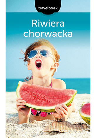Ebook Riwiera chorwacka. Travelbook. Wydanie 2