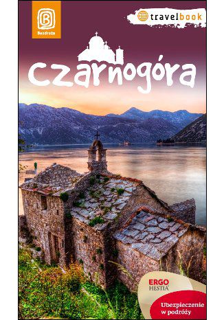 Czarnogóra. Travelbook. Wydanie 1 Draginja Nadaždin, Maciej Niedźwiecki, Krzysztof Bzowski - okładka audiobooks CD