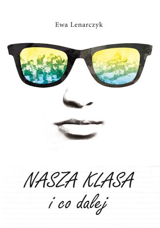 Okładka książki/ebooka Nasza klasa i co dalej