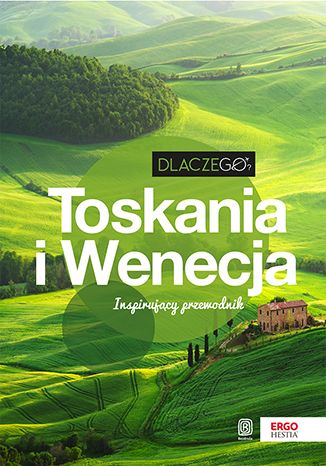 Okładka książki/ebooka Dlaczego. Toskania i Wenecja