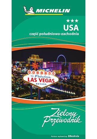 Okładka książki/ebooka USA. Część południowo-zachodnia. Zielony Przewodnik. Wydanie 1