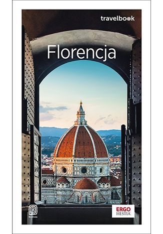 Florencja. Travelbook. Wydanie 1 Beata i Pawe Pomykalscy - okadka ebooka