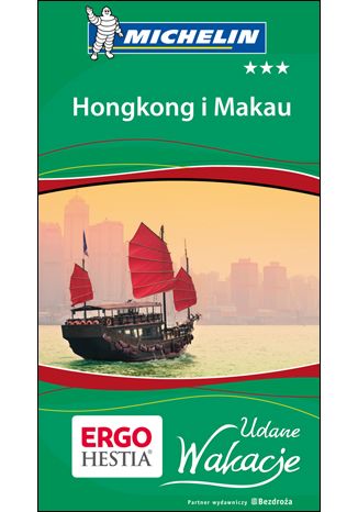 Okładka książki/ebooka Hongkong i Makau. Udane Wakacje. Wydanie 1