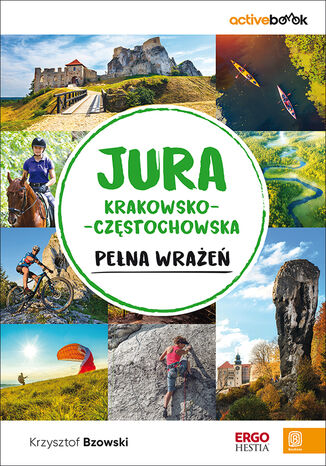 Jura Krakowsko-Częstochowska pełna wrażeń. ActiveBook. Wydanie 1 Krzysztof Bzowski - okładka audiobooks CD