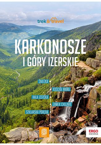 Karkonosze i Góry Izerskie. trek&travel. Wydanie 1 Mariola Borecka - okładka audiobooka MP3