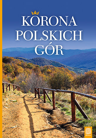 Okładka książki Korona Polskich Gór. Wydanie 2