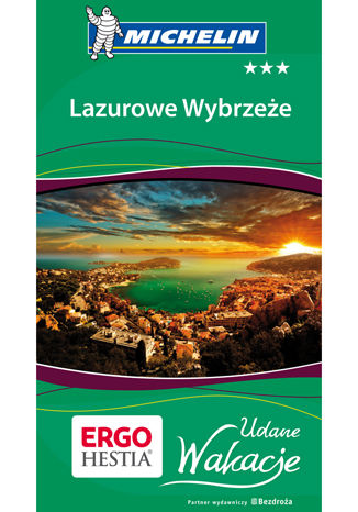 Lazurowe Wybrzeże. Udane Wakacje. Wydanie 1