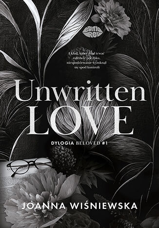 Unwritten love. Dylogia Beloved #1