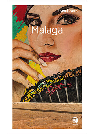 Malaga. Travelbook. Wydanie 1