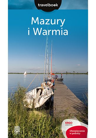 Okładka książki Mazury i Warmia. Travelbook. Wydanie 2