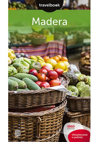 Okładka książki Madera. Travelbook. Wydanie 2