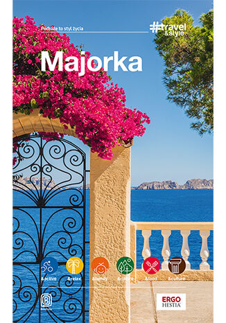 Majorka. #travel&style. Wydanie 1