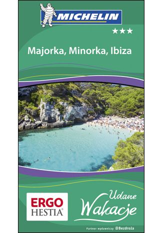 Majorka, Minorka, Ibiza. Udane Wakacje. Wydanie 1 Domnika Zatęba - okładka audiobooks CD