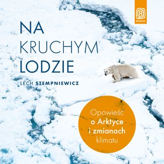 Na kruchym lodzie  Lech Stempniewicz - okładka audiobooka MP3