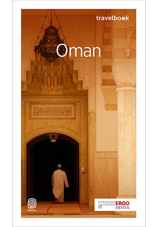 Oman. Travelbook. Wydanie 1 Anna Polakowska - okładka książki