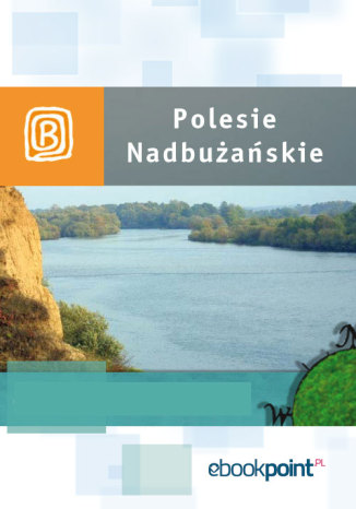 Polesie Nadbużańskie. Miniprzewodnik Praca zbiorowa - okładka audiobooks CD