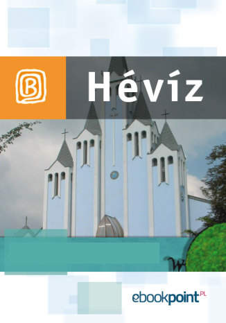Hévíz. Miniprzewodnik Praca zbiorowa - okładka książki