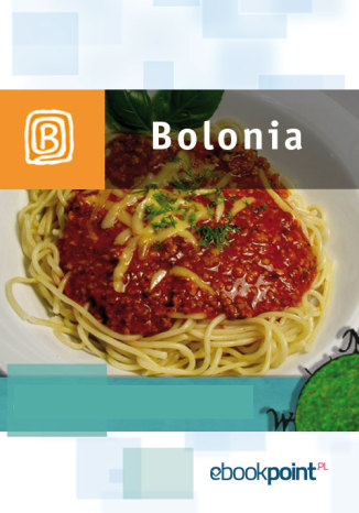 Bolonia. Miniprzewodnik