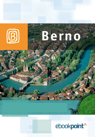 Berno. Miniprzewodnik Praca zbiorowa - okładka ebooka