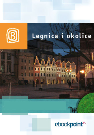 Okładka:Legnica i okolice. Miniprzewodnik 