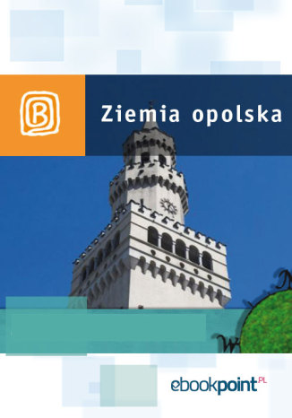 Ziemia Opolska. Miniprzewodnik Praca zbiorowa - okładka audiobooks CD