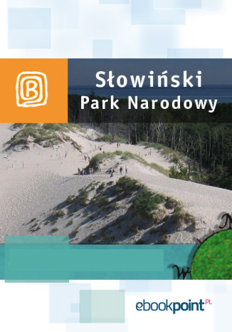 Okładka:Słowiński Park Narodowy. Miniprzewodnik 
