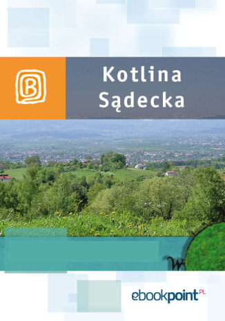 Kotlina Sądecka. Miniprzewodnik Praca zbiorowa - okładka audiobooka MP3