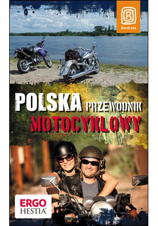Okładka książki Polska. Przewodnik motocyklowy. Wydanie 1