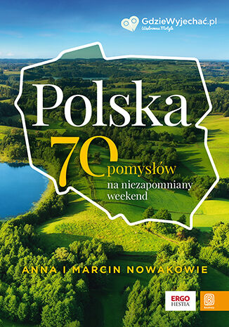 Ebook Polska. 70 pomysłów na niezapomniany weekend