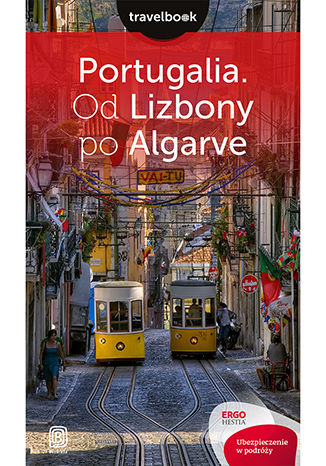 Ebook Portugalia. Od Lizbony po Algarve. Travelbook. Wydanie 2