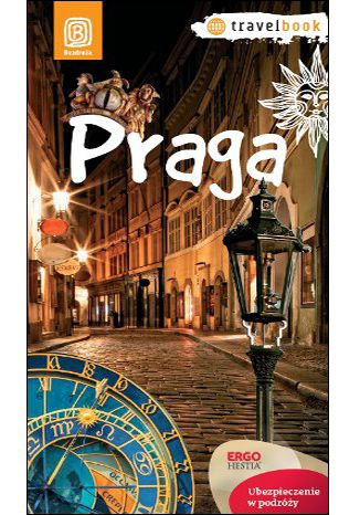 Praga. Travelbook. Wydanie 1 Izabela Krausowa-Żur, Aleksander Strojny  - okładka ebooka