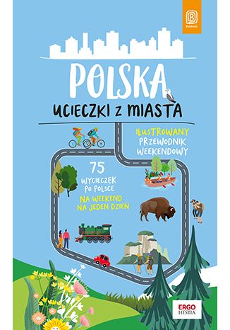 Polska. Ucieczki z miasta. Wydanie 1 praca zbiorowa - okładka audiobooks CD