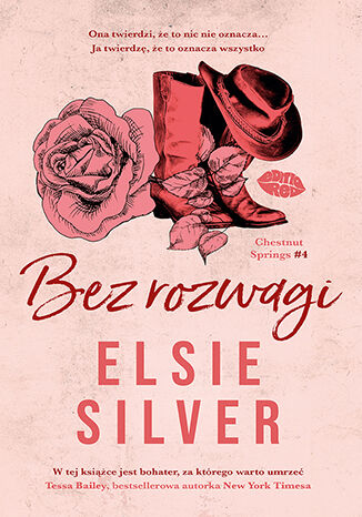 Bez rozwagi. Chestnut Springs #4