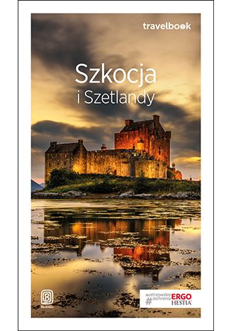 Szkocja i Szetlandy. Travelbook. Wydanie 2 Piotr Thier - okładka książki