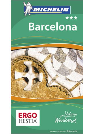Okładka książki/ebooka Barcelona. Udany weekend. Wydanie 4