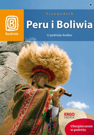 Okładka książki Peru i Boliwia. U podnóża Andów. Wydanie 1