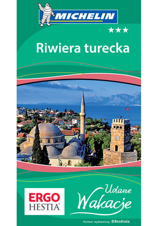 Riwiera turecka. Udane Wakacje. Wydanie 1