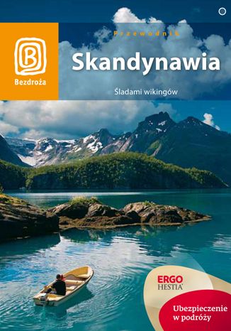 Okładka książki Skandynawia. Śladami wikingów. Wydanie 1