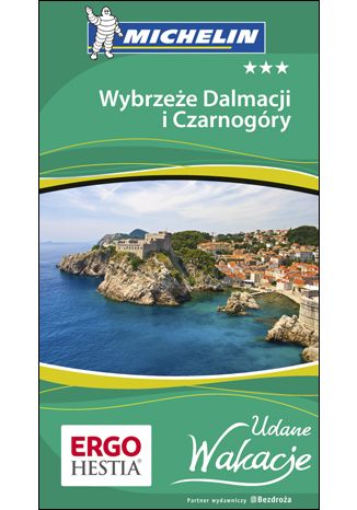 Okładka książki Wybrzeże Dalmacji i Czarnogóry. Udane Wakacje. Wydanie 1