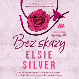 Bez skazy. Chestnut Springs #1 Elsie Silver - ok�adka audiobooka MP3